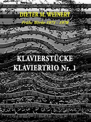 cover image of Klavierstücke + Klaviertrio Nr. 1